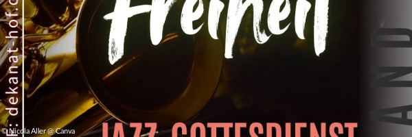 Freiheit. Plakat Jazz-gottesdienst